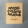 746 HACHETTE EDITIONS Livres-Livre - Manuel du cuisinier amateur - Whoogy's